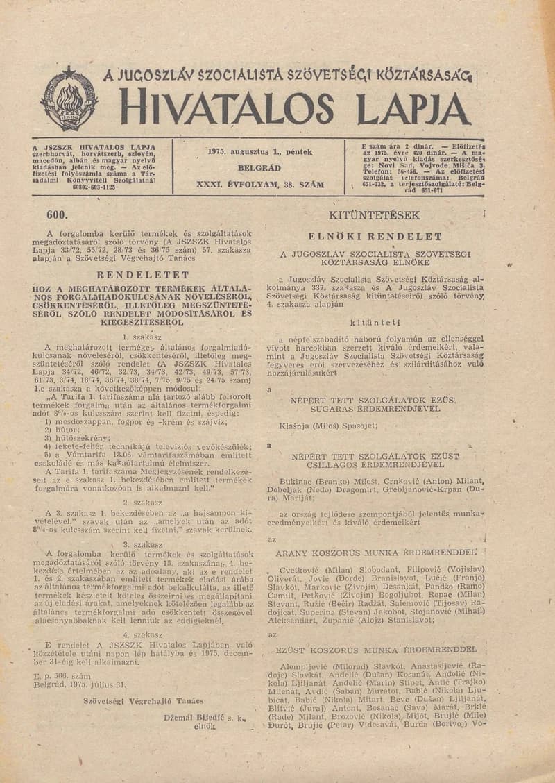 A Jugoszláv Szocialista Szövetségi Köztársaság Hivatalos Lapja, 31. évf. 1975. augusztus 1. 38. sz. 1117–1124. oldal