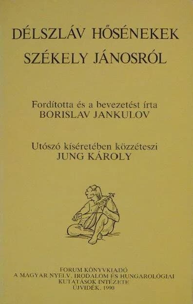 Délszláv hősénekek Székely Jánosról 