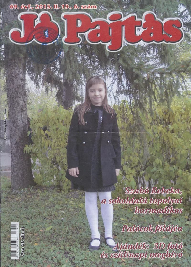 Jó Pajtás, 69. évf. 2015. február 19. 6. sz.