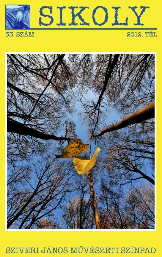 Sikoly, 9. évf. 2012. 33. sz. 1–138. oldal