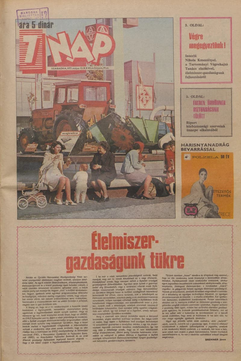 7 Nap, 32. évf. 1977. május 13. 19. sz. 1–24. oldal