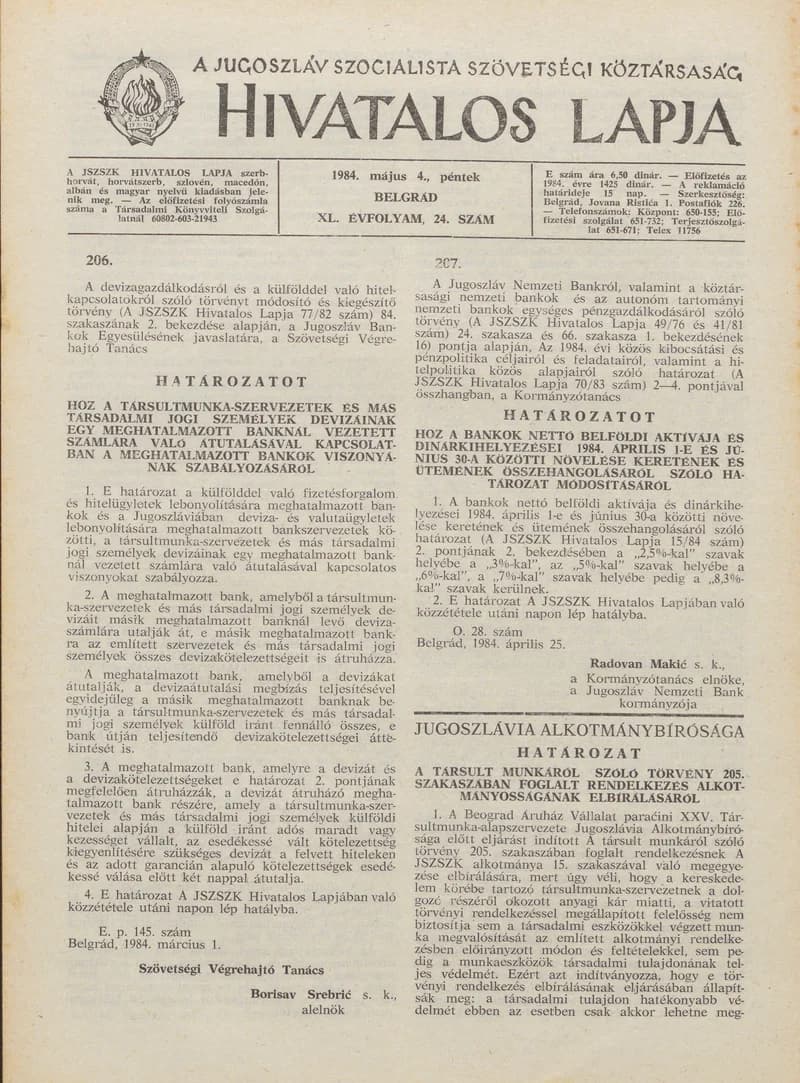 A Jugoszláv Szocialista Szövetségi Köztársaság Hivatalos Lapja, 40. évf. 1984. május 4. 24. sz. 689–694. oldal