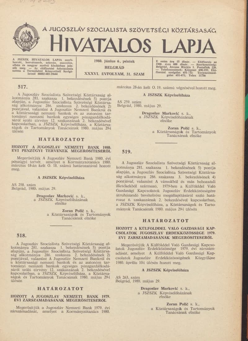 A Jugoszláv Szocialista Szövetségi Köztársaság Hivatalos Lapja, 36. évf. 1980. június 6. 31. sz. 1013–1052. oldal