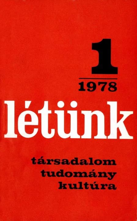Létünk, 8. évf. 1978. január – február. 1. sz. 1–271. oldal