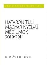 Határon túli magyar nyelvű médiumok 
