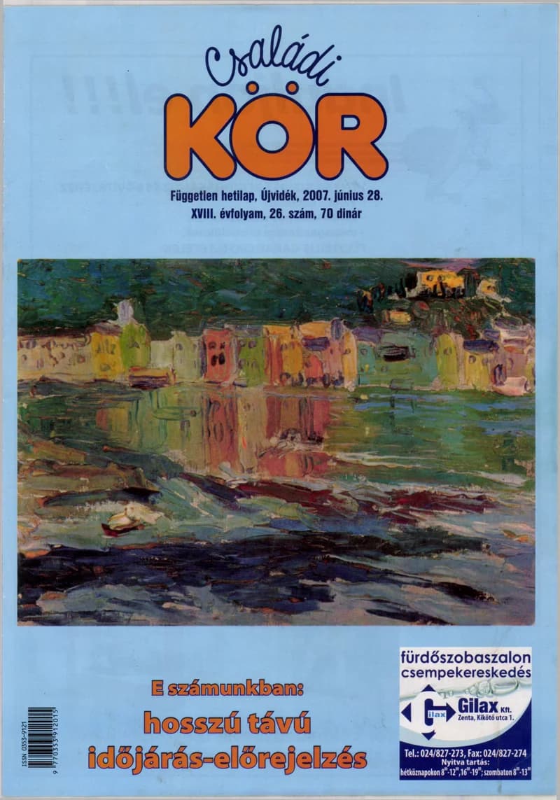 Családi Kör, 18. évf. 2007. június 28. 26. sz.