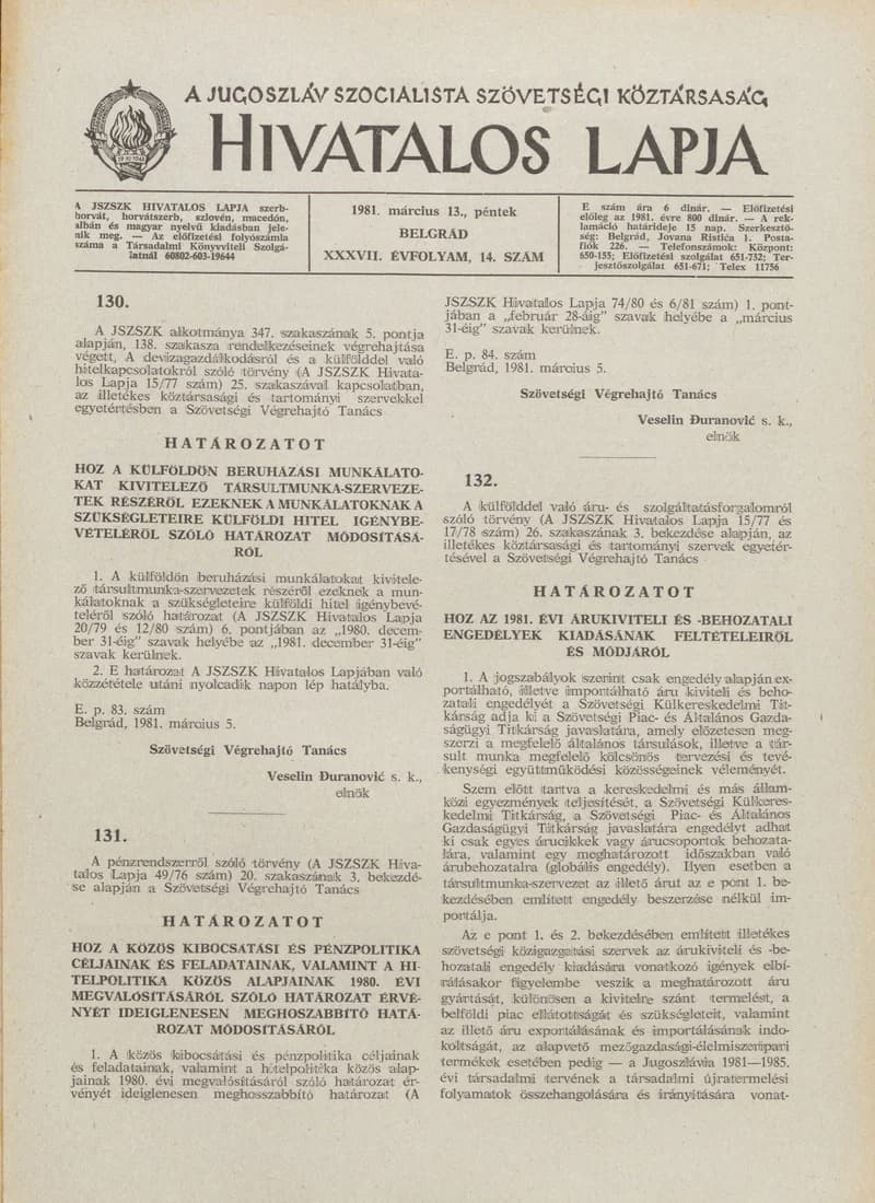 A Jugoszláv Szocialista Szövetségi Köztársaság Hivatalos Lapja, 37. évf. 1981. március 13. 14. sz. 373–388. oldal