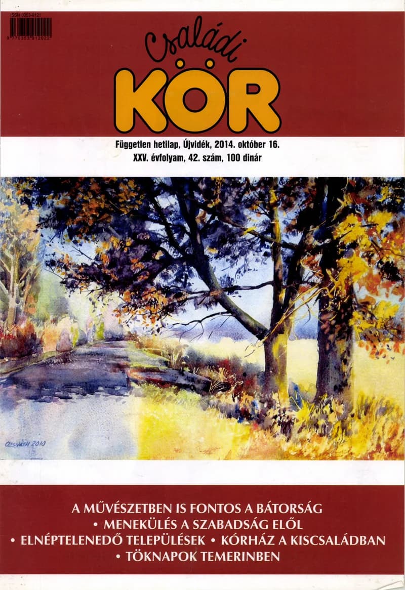 Családi Kör, 25. évf. 2014. október 16. 42. sz.
