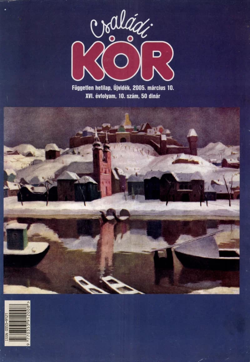 Családi Kör, 16. évf. 2005. március 10. 10. sz.