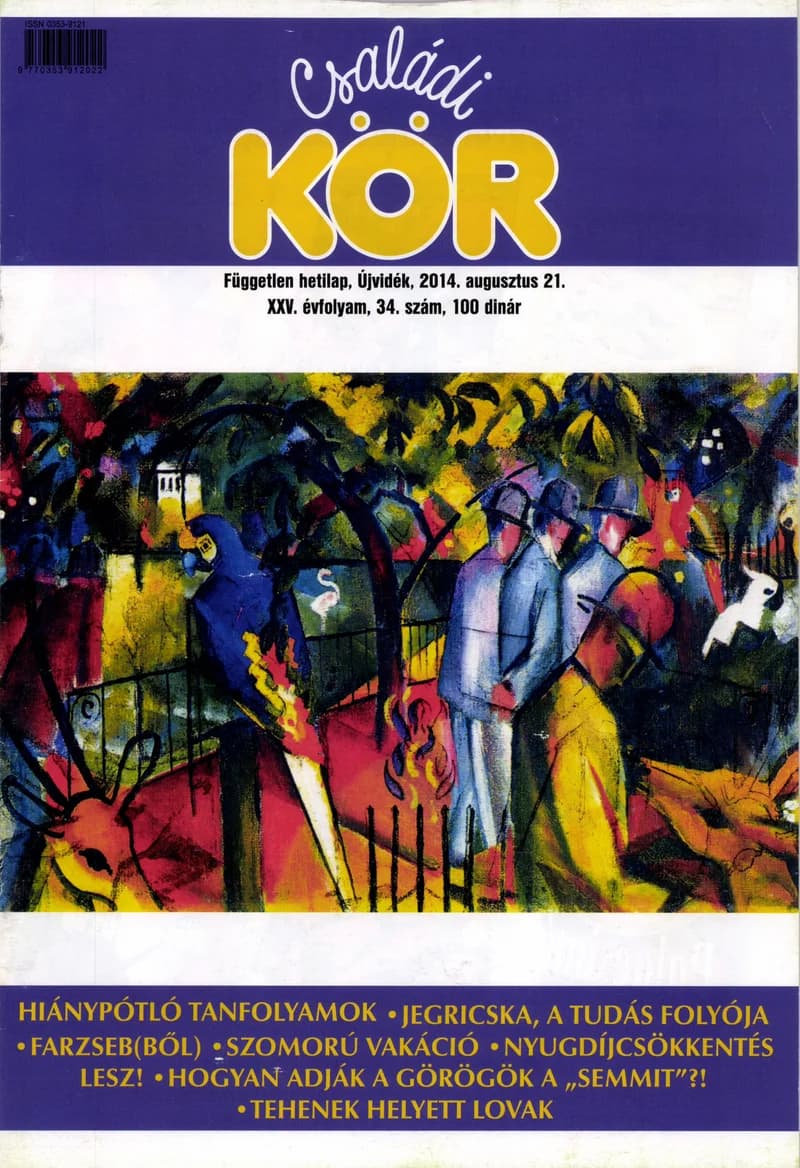 Családi Kör, 25. évf. 2014. augusztus 21. 34. sz.