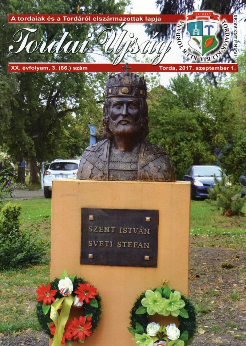 Tordai Újság, 20. évf. 2017. szeptember 1. 3. sz. 1–24. oldal