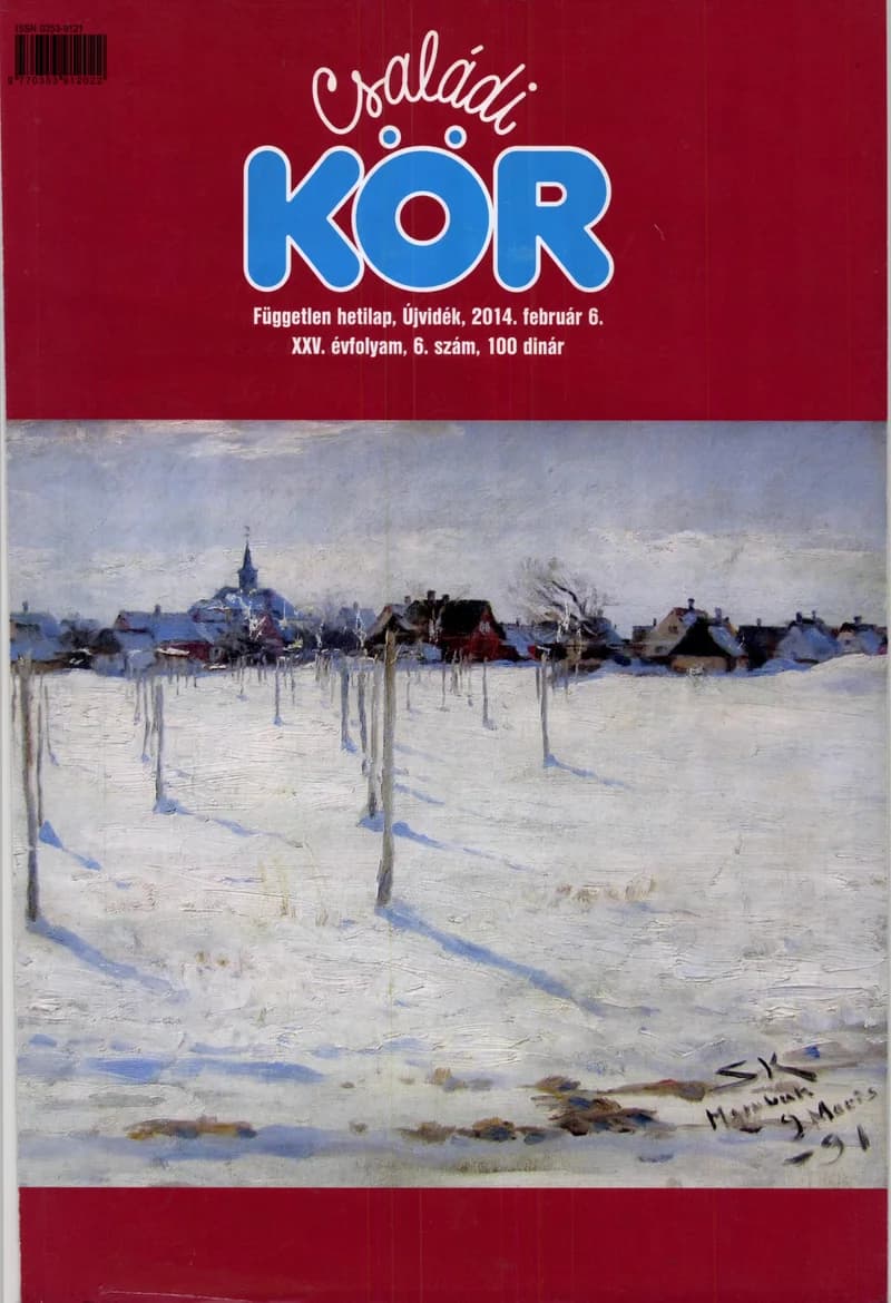 Családi Kör, 25. évf. 2014. február 6. 6. sz.