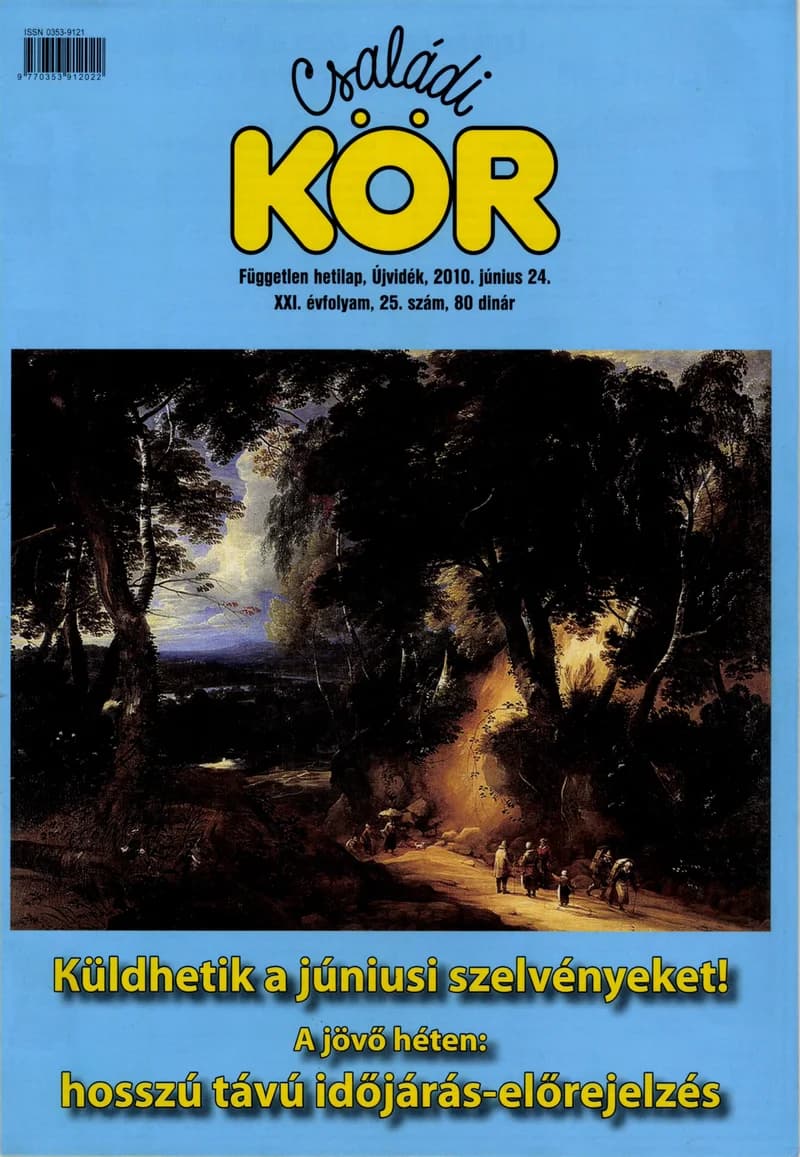 Családi Kör, 21. évf. 2010. június 24. 25. sz.