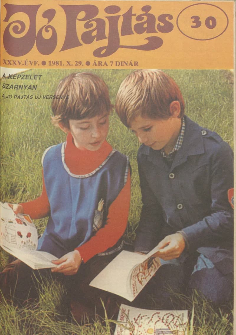 Jó Pajtás, 35. évf. 1981. október 29. 30. sz.