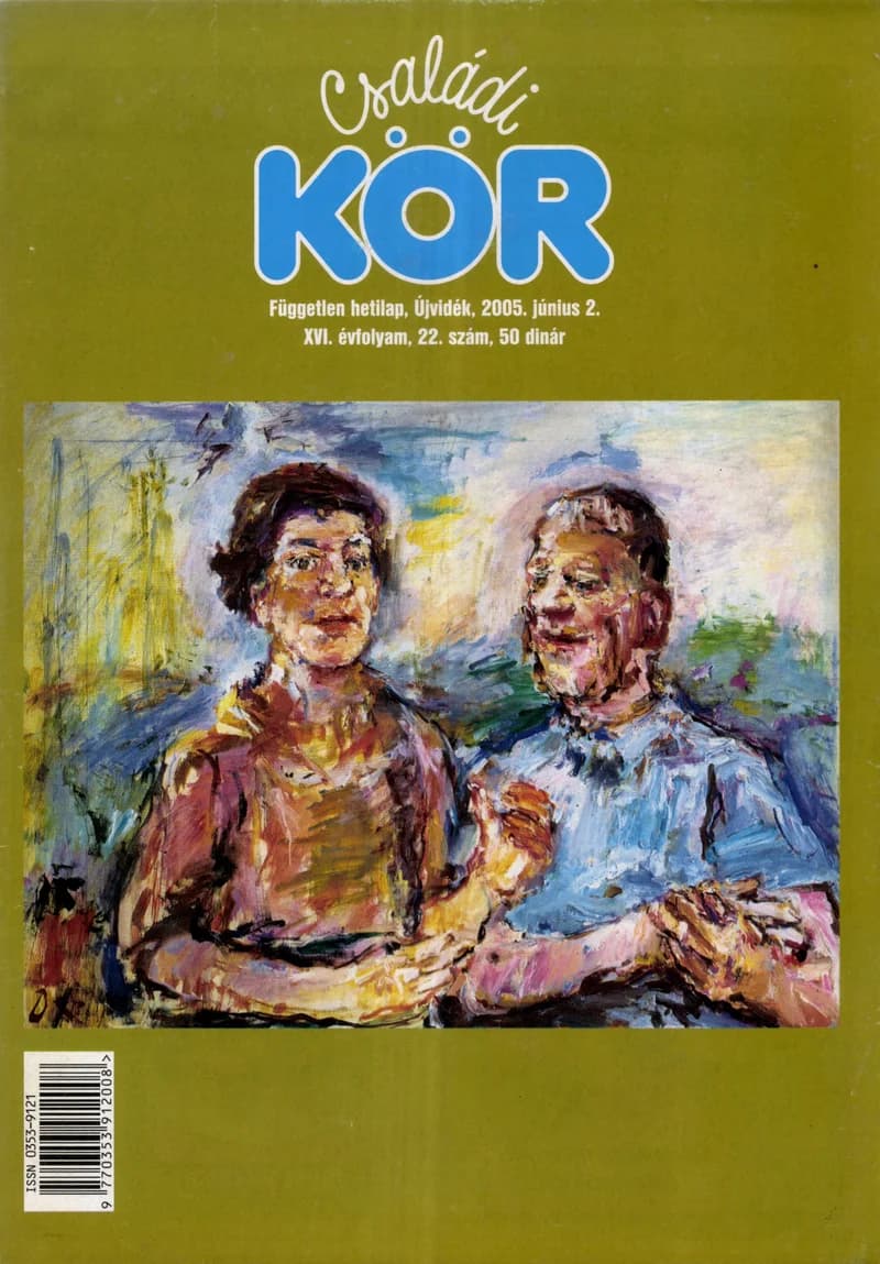 Családi Kör, 16. évf. 2005. június 2. 22. sz.