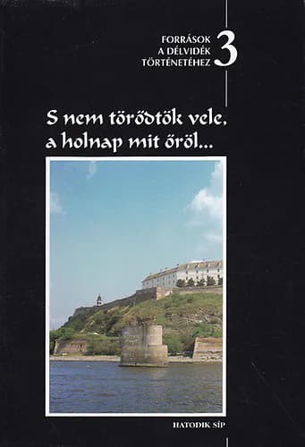 S nem törődtök vele, a holnap mit őröl...