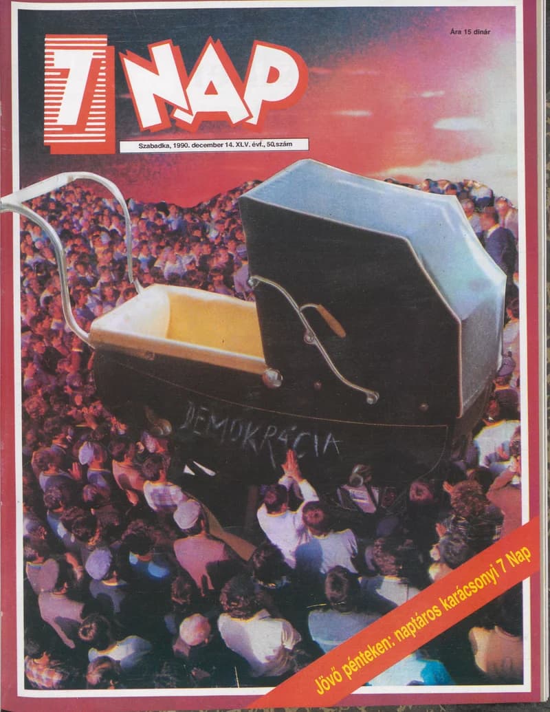 7 Nap, 45. évf. 1990. december 14. 50. sz. 1–68. oldal