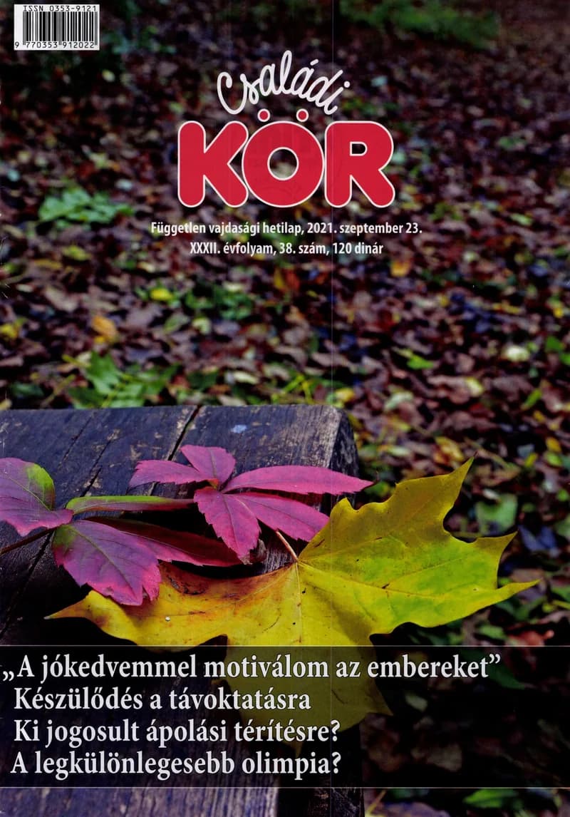 Családi Kör, 32. évf. 2021. szeptember 23. 38. sz.