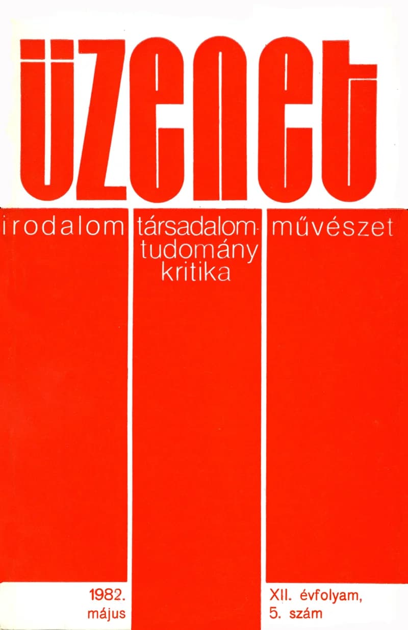 Üzenet, 12. évf. 1982. május. 5. sz. 243–308. oldal
