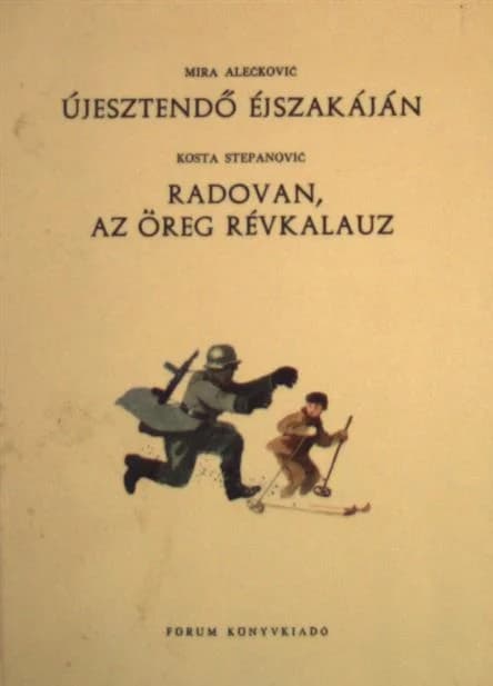 Újesztendő éjszakáján; Radovan, az öreg révkalauz
