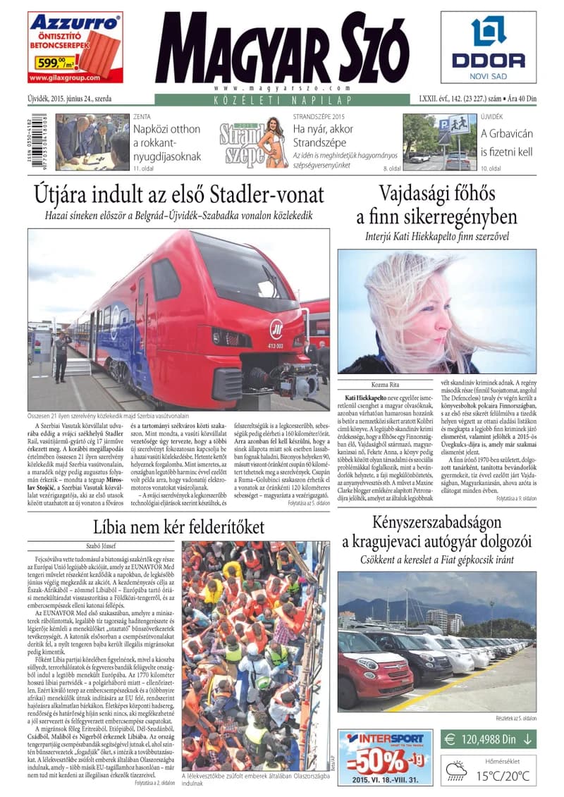 Magyar Szó, 72. évf. 2015. június 24. 142. sz. 1–16. oldal