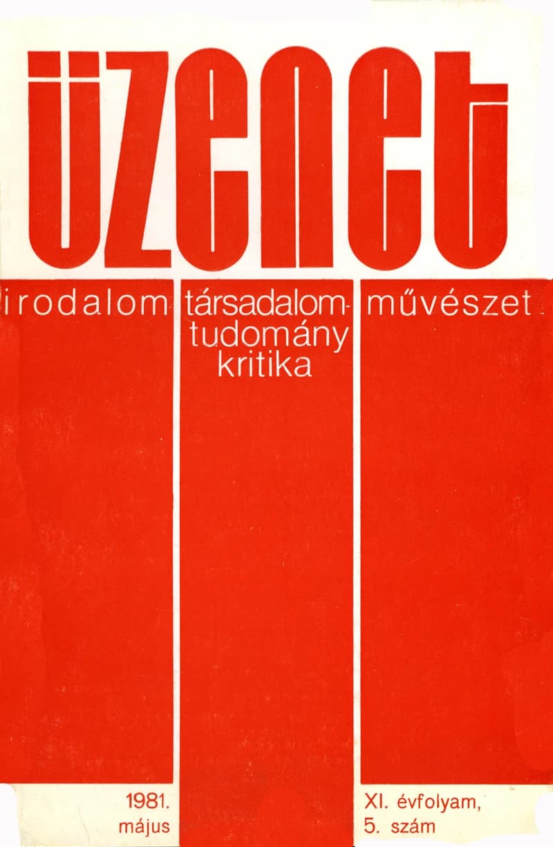 Üzenet, 11. évf. 1981. május. 5. sz. 211–264. oldal