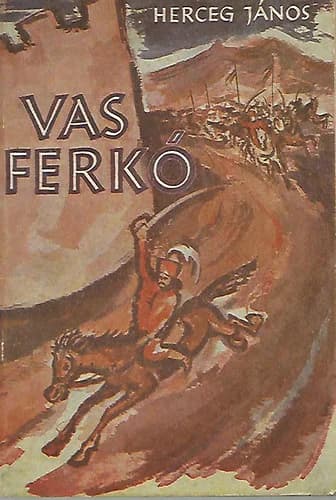 Vas Ferkó a vitéz kovács 