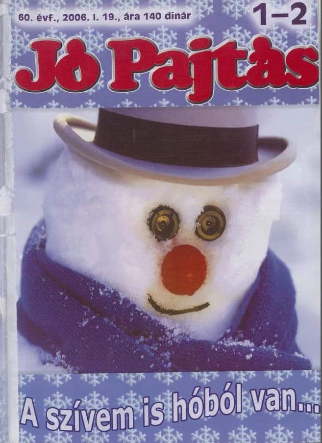 Jó Pajtás, 60. évf. 2006. január 19. 1–2. sz.