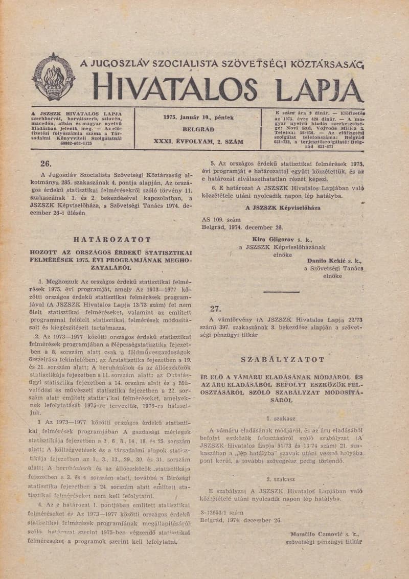 A Jugoszláv Szocialista Szövetségi Köztársaság Hivatalos Lapja, 31. évf. 1975. január 10. 2. sz. 41–76. oldal