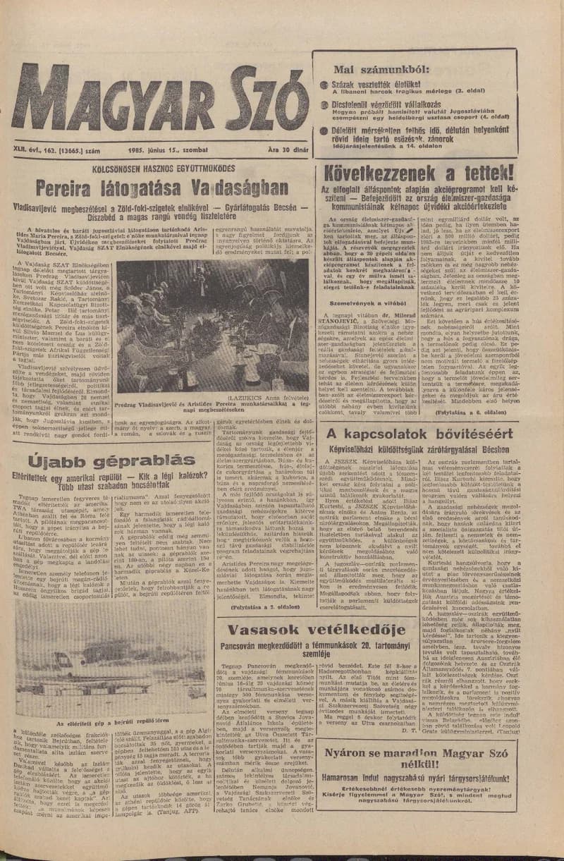Magyar Szó, 42. évf. 1985. június 15. 162. sz. 1–28. oldal