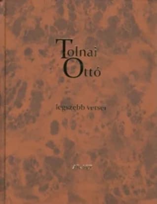 Tolnai Ottó legszebb versei