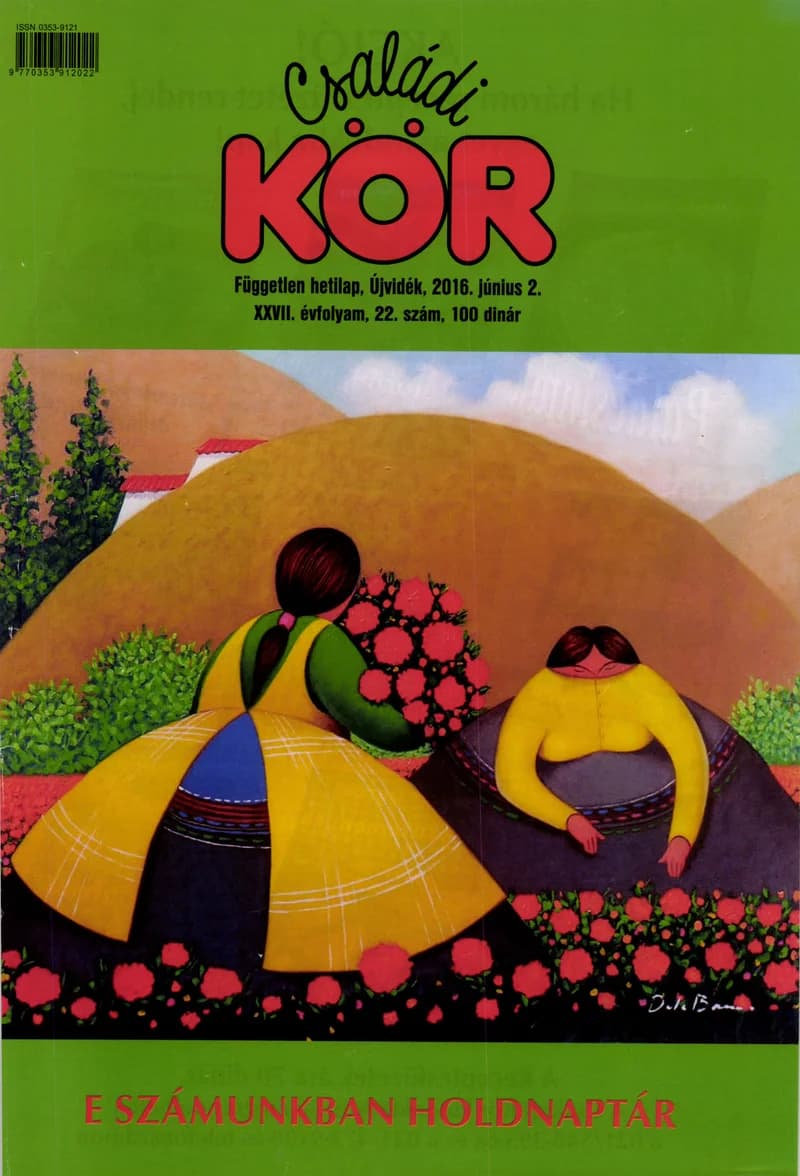 Családi Kör, 27. évf. 2016. június 2. 22. sz.