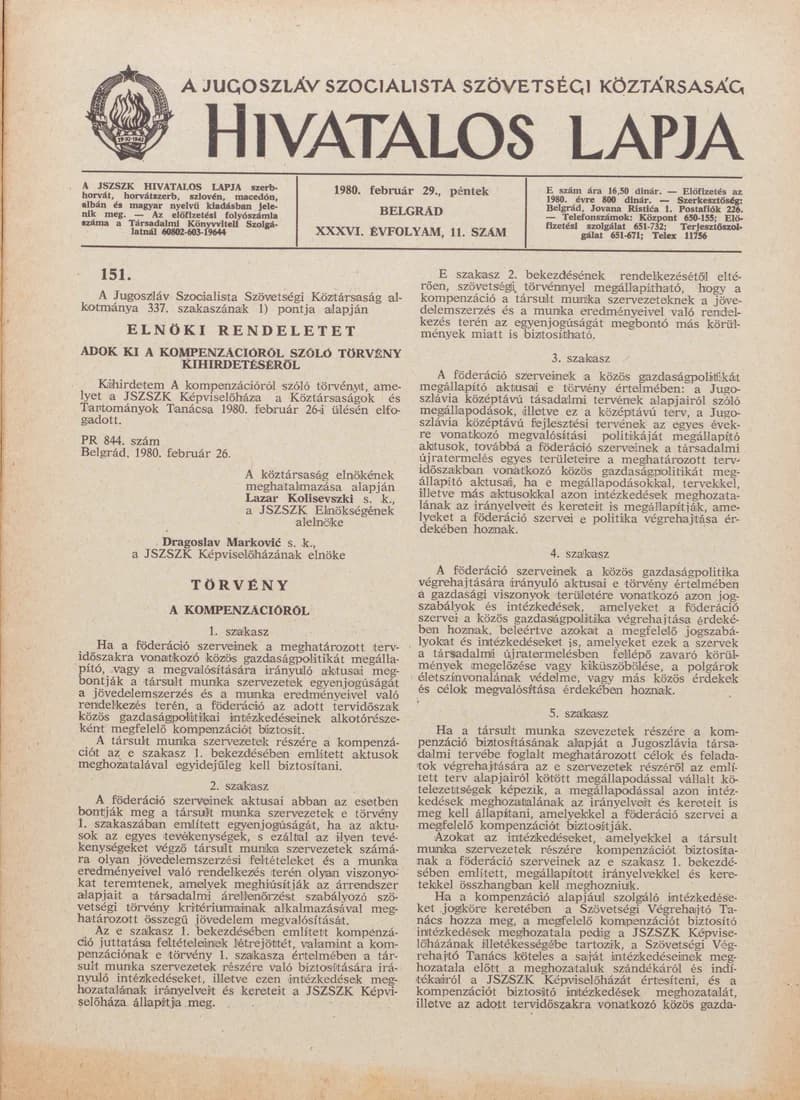 A Jugoszláv Szocialista Szövetségi Köztársaság Hivatalos Lapja, 36. évf. 1980. február 29. 11. sz. 297–340. oldal