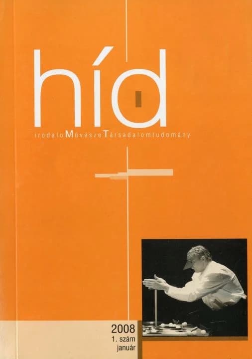 Híd, 72. évf. 2008. január. 1. sz. 1–96. oldal