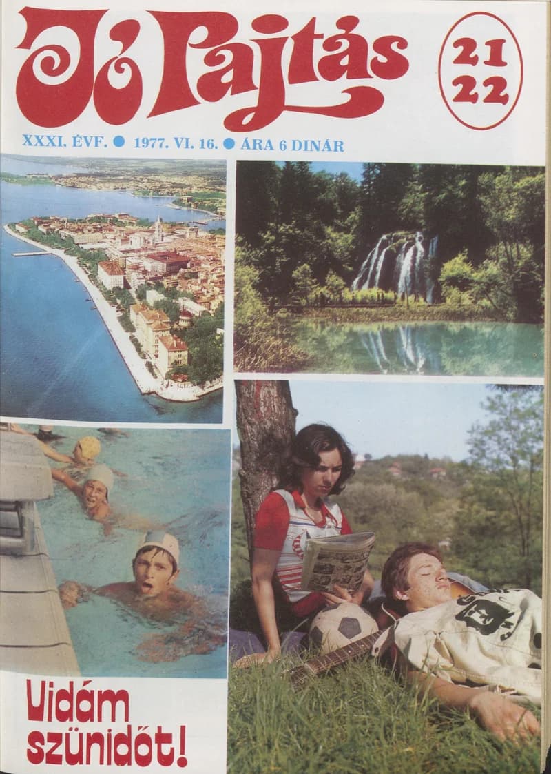 Jó Pajtás, 31. évf. 1977. június 16. 21–22. sz.
