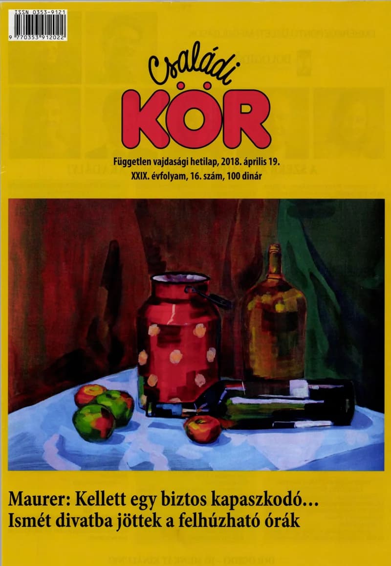 Családi Kör, 29. évf. 2018. április 19. 16. sz.