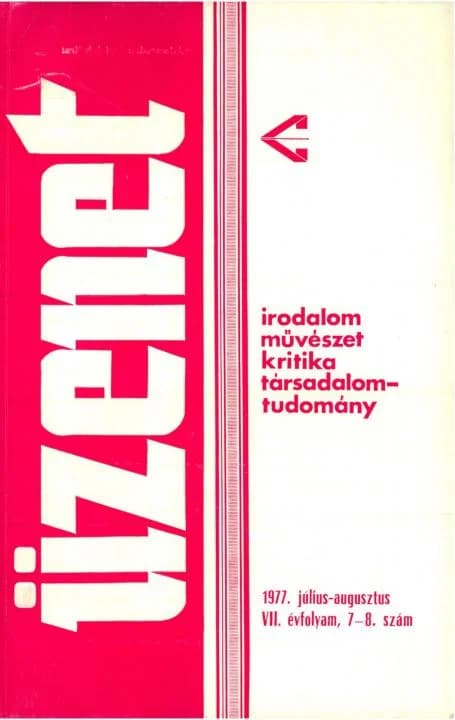 Üzenet, 7. évf. 1977. július – augusztus. 7–8. sz. 379–488. oldal