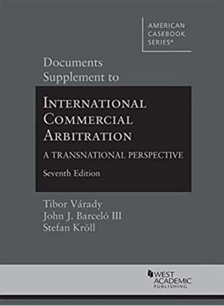  International Commercial Arbitration. Document Supplement