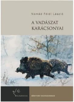 А vadászat karácsonyai