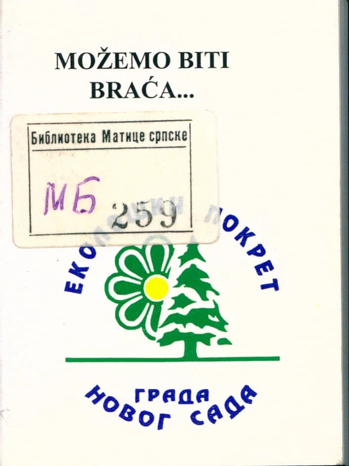 Možemo biti braća...