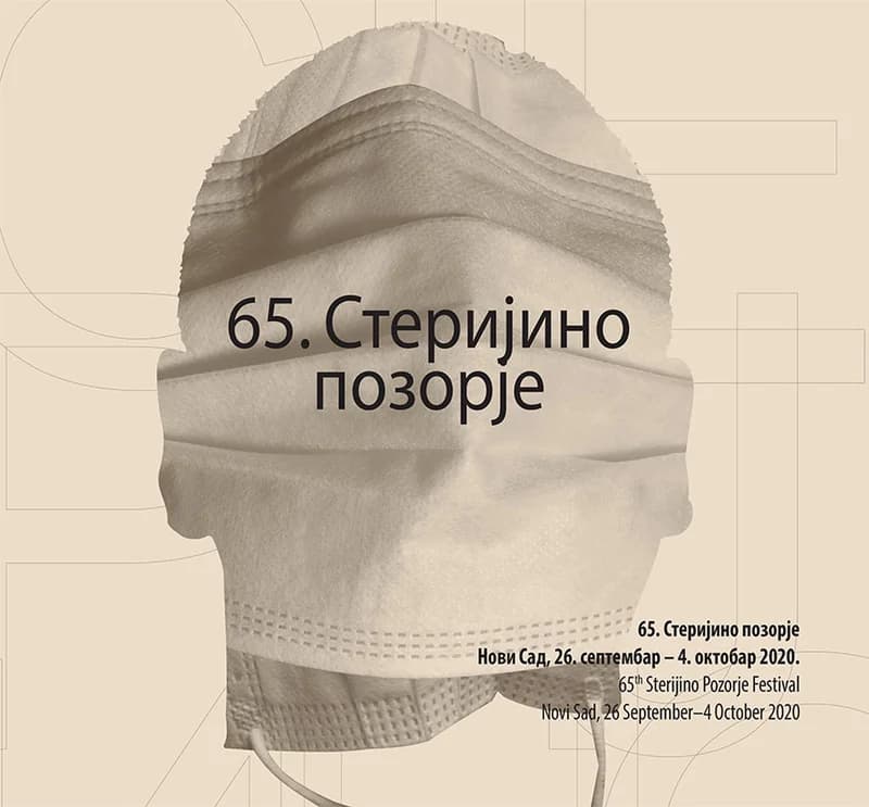 65. Стеријино позорје, Нови Сад, 26. септембар – 4. октобар 2020. / 65th Sterijino Pozorje Festival, Novi Sad, 26 September – 4 October 2020