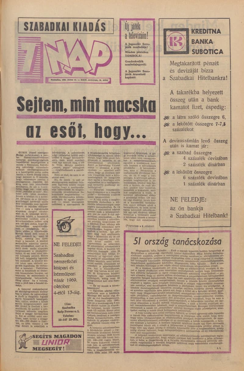 7 Nap, 24. évf. 1969. július 11. 28. sz. 1–16. oldal