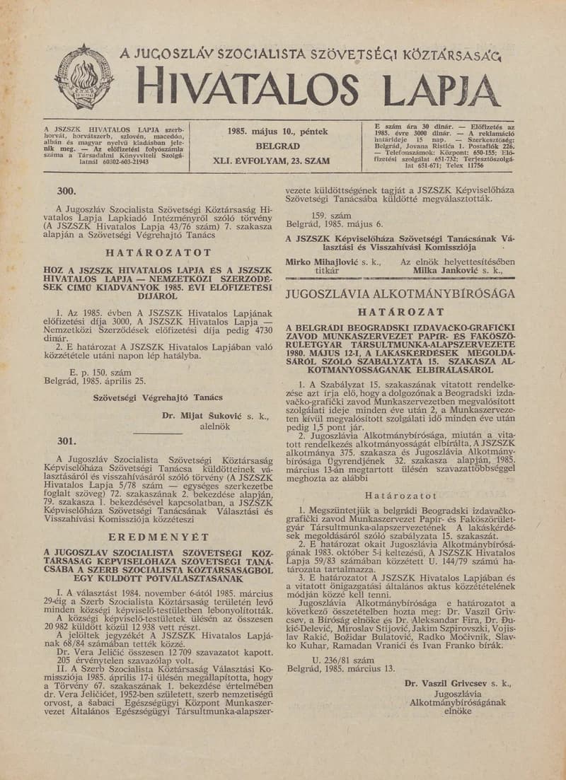 A Jugoszláv Szocialista Szövetségi Köztársaság Hivatalos Lapja, 41. évf. 1985. május 10. 23. sz. 765–780. oldal