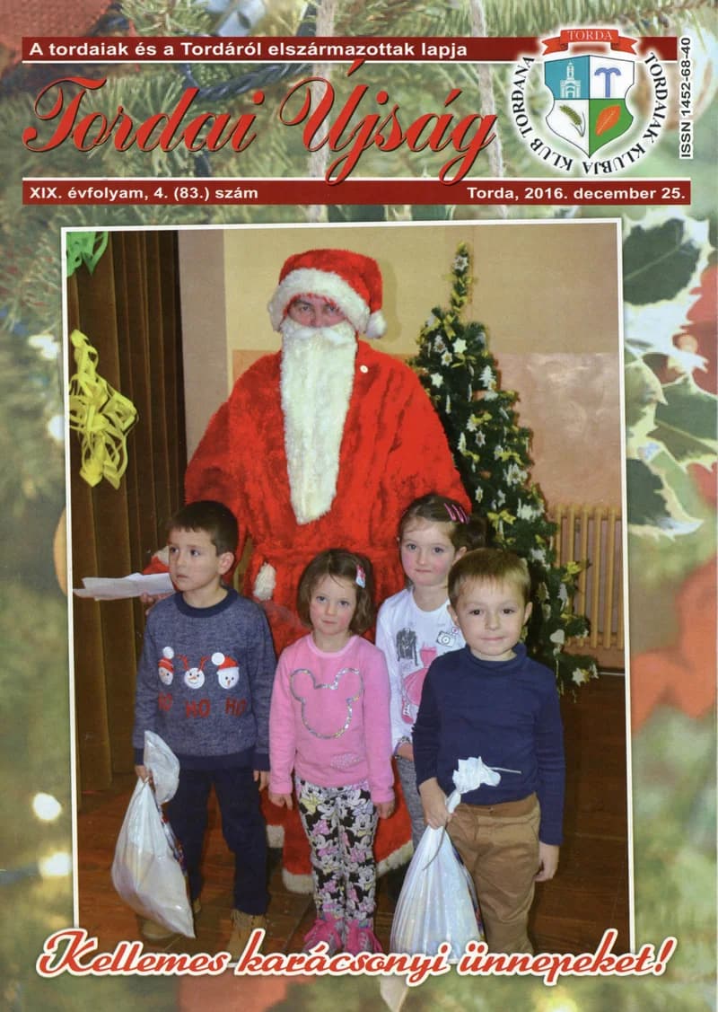 Tordai Újság, 19. évf. 2016. december 25. 4. sz. 1–32. oldal