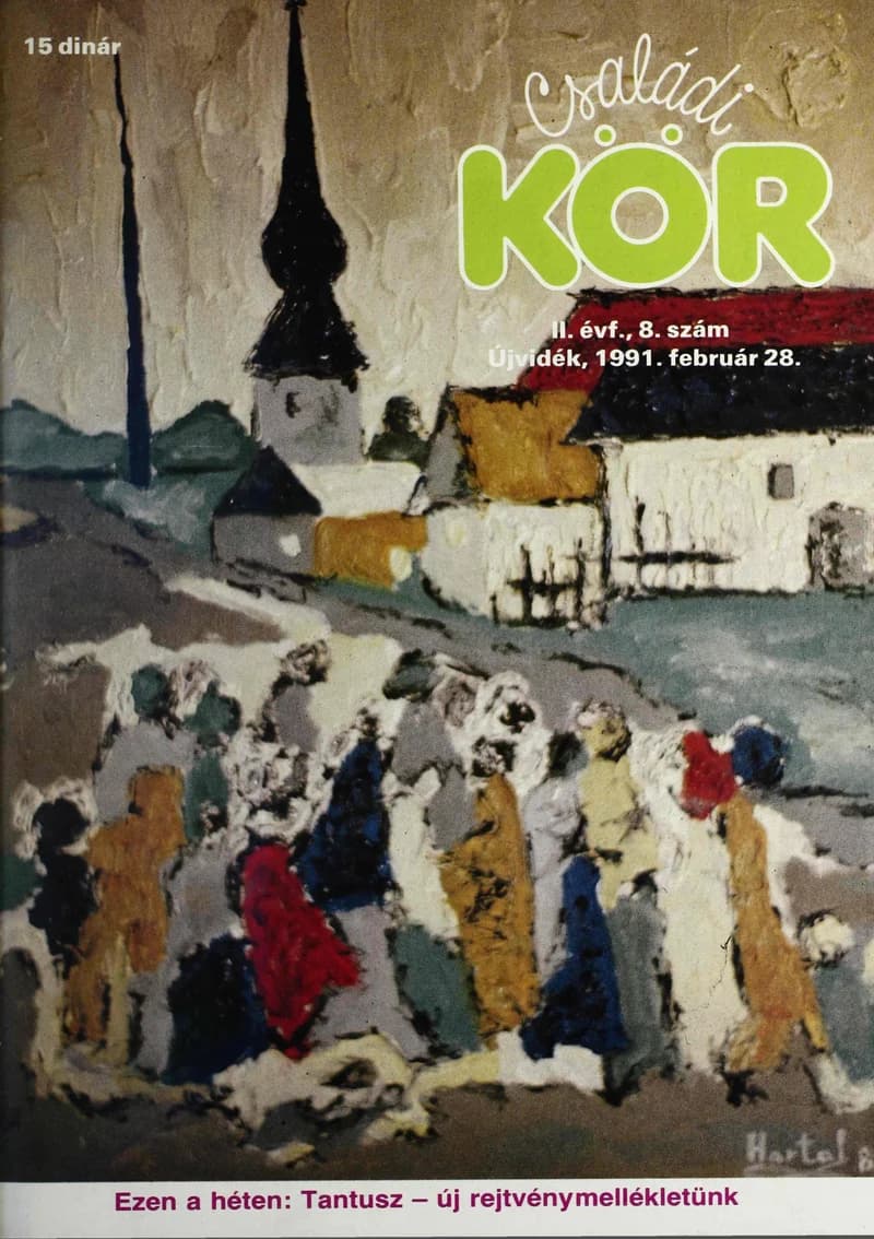 Családi Kör, 2. évf. 1991. február 28. – . 8. sz.