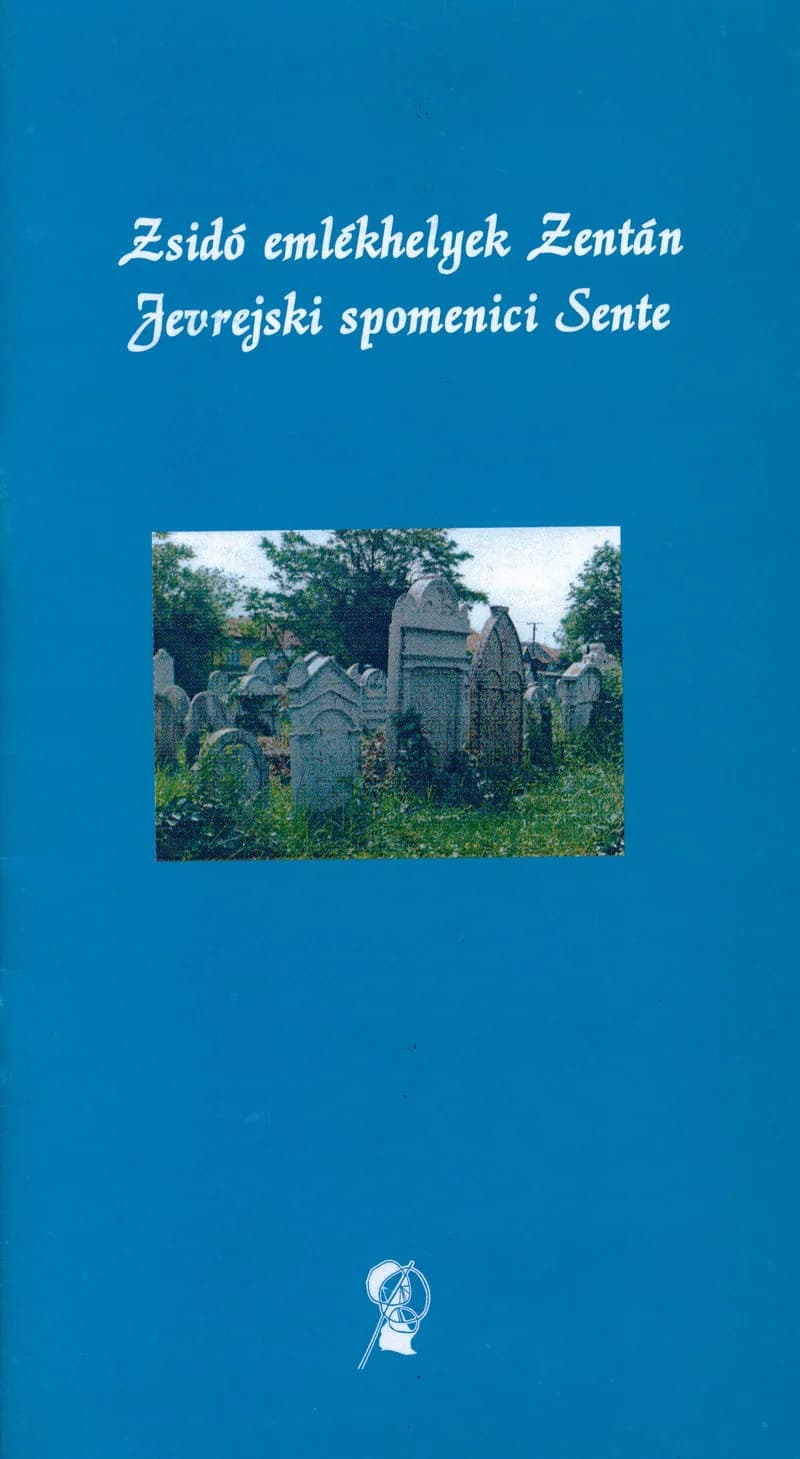 Zsidó emlékhelyek Zentán