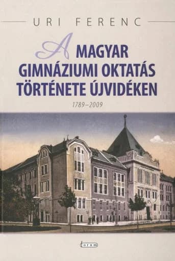 A magyar gimnáziumi oktatás története Újvidéken 