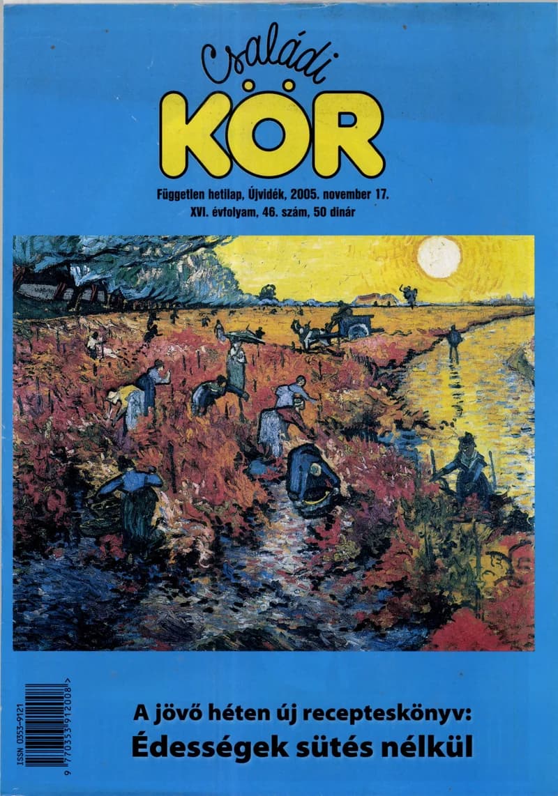Családi Kör, 16. évf. 2005. november 17. 46. sz.