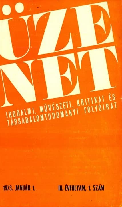 Üzenet, 3. évf. 1973. január 1. 1. sz. 1–100. oldal