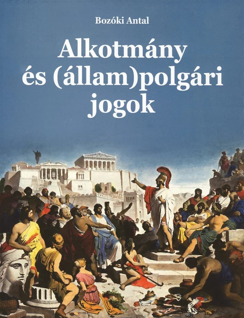 Alkotmány és (állam)polgári jogok